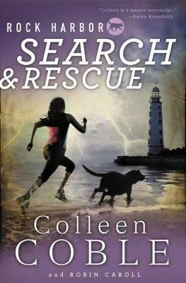 Rock Harbor Search and Rescue - Colleen Coble - cover