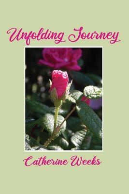 Unfolding Journey - Catherine Weeks - cover