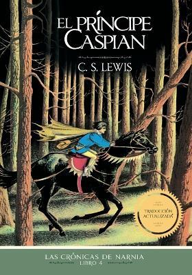 El príncipe Caspian, Edición clásica - C. S. Lewis - cover