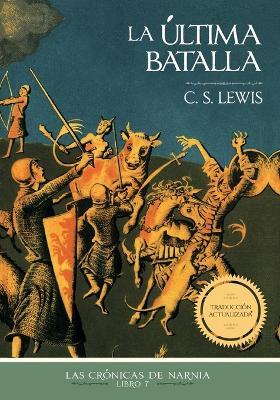 La última batalla - C. S. Lewis - cover