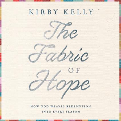 The Fabric of Hope