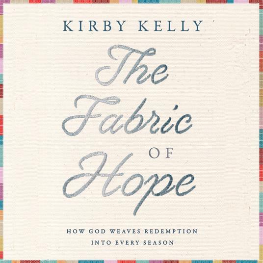 The Fabric of Hope