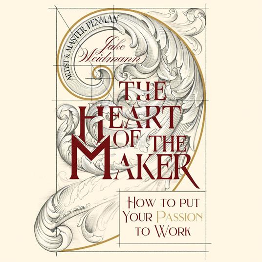 The Heart of the Maker