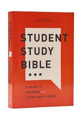 Student Study Bible: A Guide to Knowing and Living God’s Word (NKJV, Softcover, Red Letter, Comfort Print) - Thomas Nelson - cover