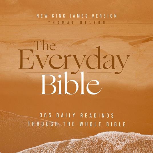 The Everyday Audio Bible – New King James Version, NKJV