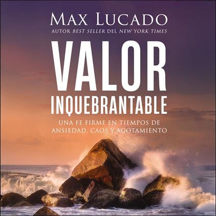 Valor inquebrantable