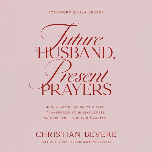 Future Husband, Present Prayers