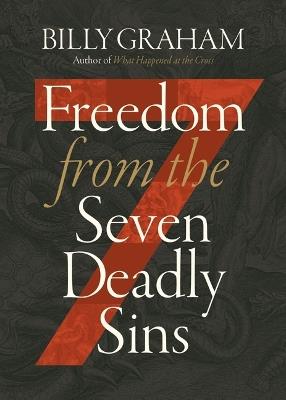 Freedom from The Seven Deadly Sins - Billy Graham - cover