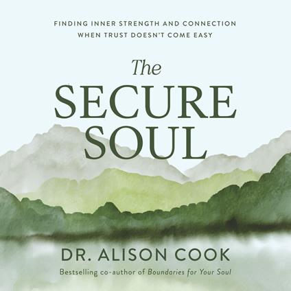 The Secure Soul
