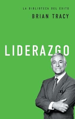 Liderazgo - Brian Tracy - cover