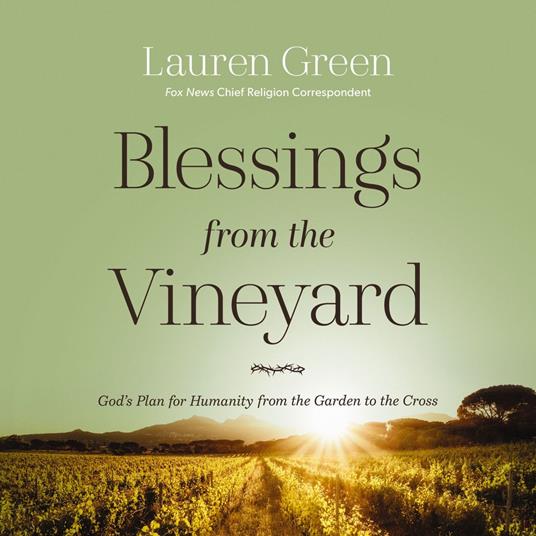 Blessings from the Vineyard