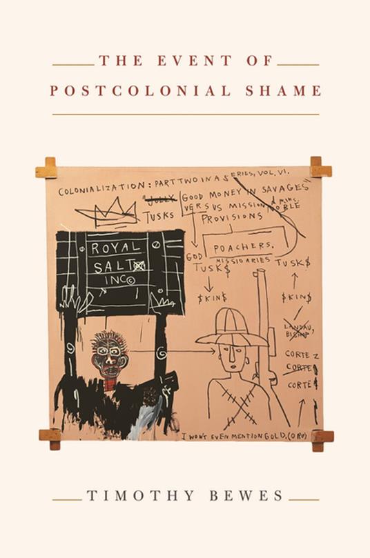 The Event of Postcolonial Shame