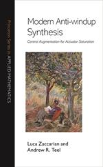 Modern Anti-windup Synthesis