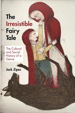 The Irresistible Fairy Tale