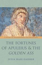 The Fortunes of Apuleius and the Golden Ass