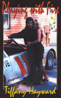 Playing with Fire - Tiffany Hayward - cover