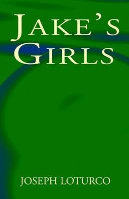Jake's Girls - Joseph Loturco - cover