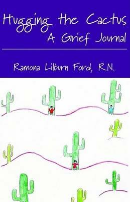Hugging the Cactus - Ramona Lilburn Ford - cover
