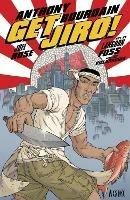 Get Jiro! - Anthony Bourdain,Joel Rose - cover