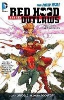 Red Hood and the Outlaws Vol. 1: REDemption (The New 52) - Scott Lobdell - cover