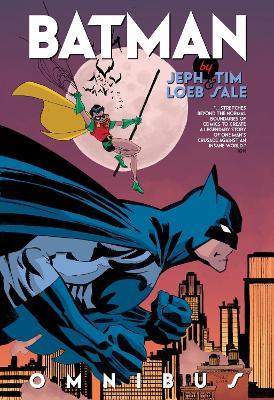 Batman by Jeph Loeb and Tim Sale Omnibus - Jeph Loeb - cover