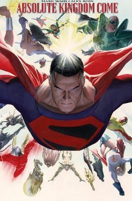 Absolute Kingdom Come - Mark Waid,Alex Ross - cover