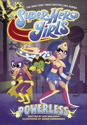 DC Super Hero Girls: Powerless - Amy Wolfram,Agnes Garbowska - cover