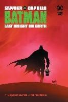 Batman: Last Knight on Earth - Scott Snyder,Greg Capullo - cover