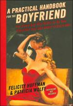 A Practical Handbook for the Boyfriend