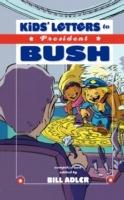 Kids' Letters to President Bush - Bill Adler - cover