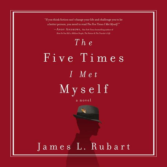 The Five Times I Met Myself