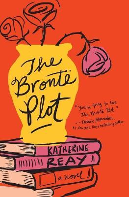 The Brontë Plot - Katherine Reay - cover