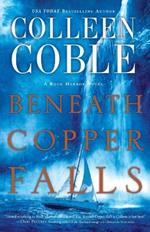 Beneath Copper Falls