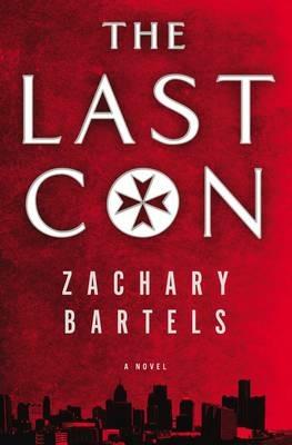 The Last Con - Zachary Bartels - cover