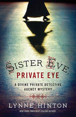 Sister Eve, Private Eye - Lynne Hinton - cover