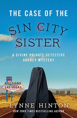 The Case of the Sin City Sister - Lynne Hinton - cover