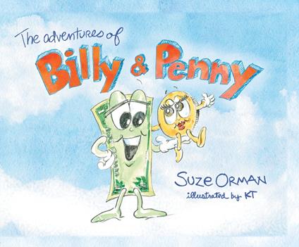 The Adventures of Billy and Penny - Suze Orman,T. K. - ebook