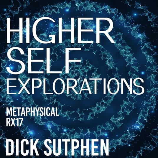 Higher Self Explorations