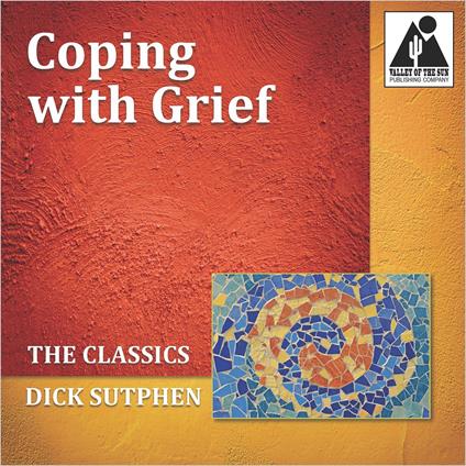 Coping with Grief: The Classics