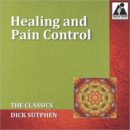 Healing and Pain Control: The Classics