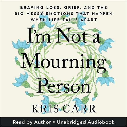 I'm Not A Mourning Person