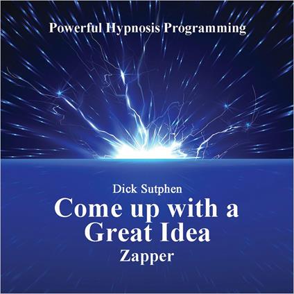 Come Up With A Great Idea