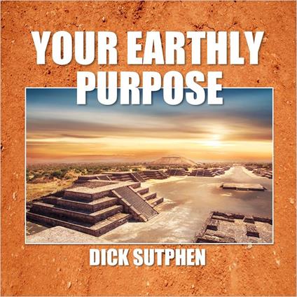 Your Earthly Purpose