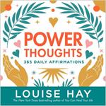 Power Thoughts: 365 Daily Affirmations