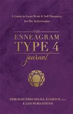 The Enneagram Type 4 Journal: A Guide to Inner Work & Self-Discovery for The Individualist