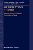 Optimization Theory: Recent Developments from Mátraháza