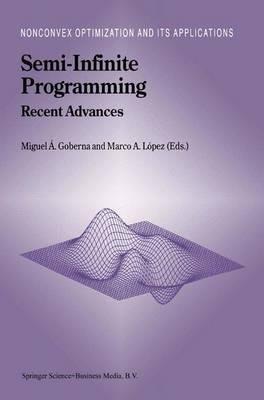 Semi-Infinite Programming: Recent Advances - cover