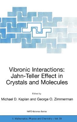 Vibronic Interactions: Jahn-Teller Effect in Crystals and Molecules - cover