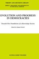 Evolution and Progress in Democracies: Towards New Foundations of a Knowledge Society - cover