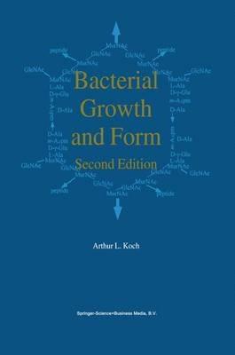 Bacterial Growth and Form - A.L. Koch - cover